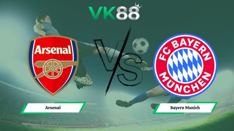 VK88 Nhận định soi kèo Arsenal vs Bayern Munich 03h00 27/11/2025 – Champions League