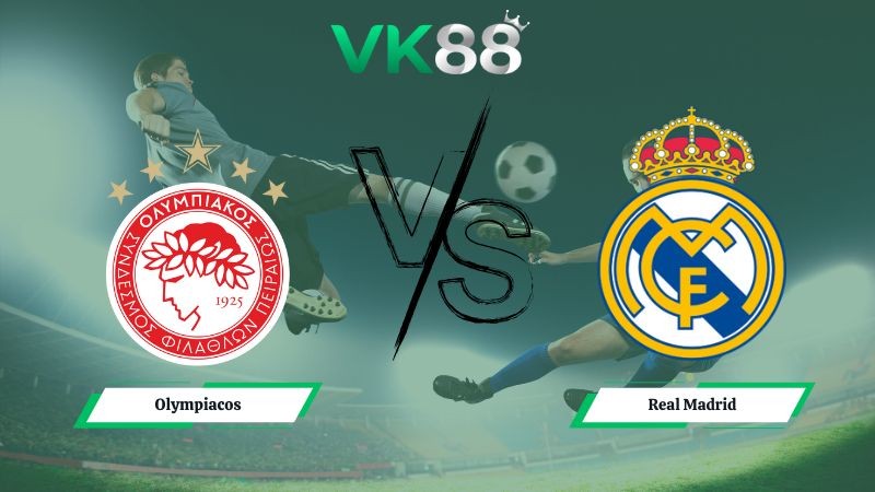 VK88 Nhận định soi kèo Olympiacos vs Real Madrid 03h00 ngày 27/11/2025 – Champions League