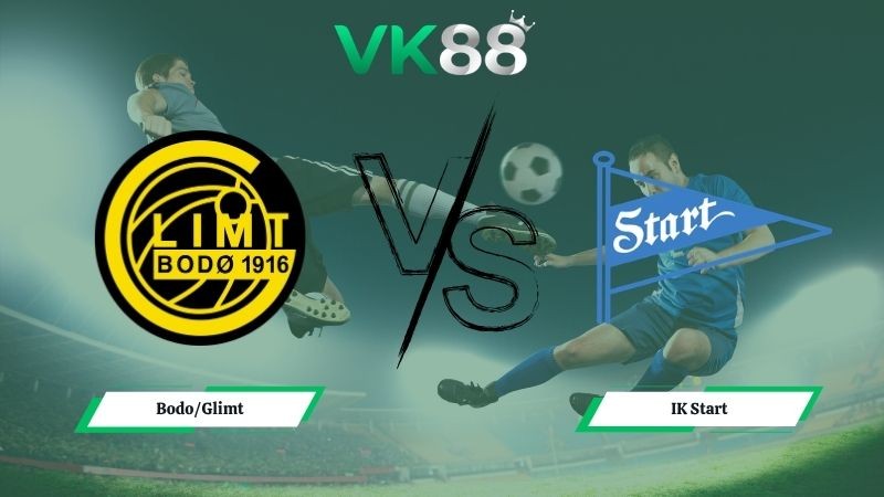 VK88 Nhận định soi kèo Bodo/Glimt vs IK Start 00h00 ngày 01/05/2026 – VĐQG Na Uy