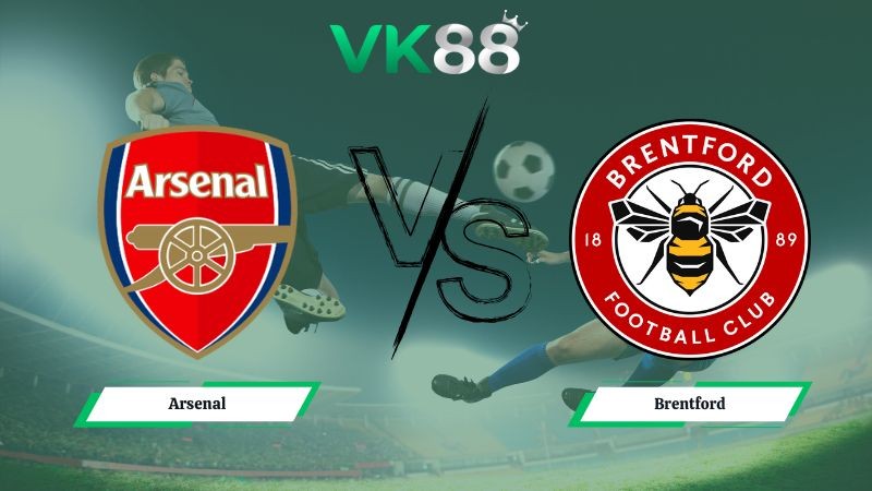 VK88 Nhận định soi kèo Arsenal vs Brentford 02h30 ngày 04/12/2025 – Ngoại hạng Anh